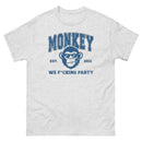 Monkey We F*cking Party Tee front view - Drunken Monkey Prague merch