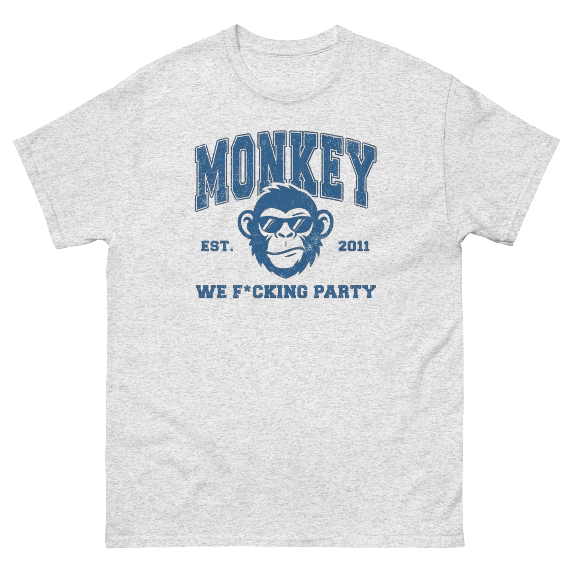 Monkey We F*cking Party Tee
